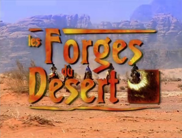 Lire la suite à propos de l’article #124 – Les Forges du Désert